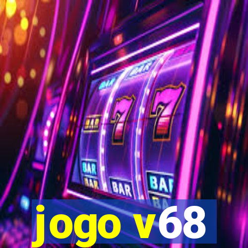 jogo v68